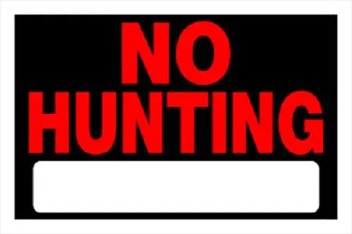 Hillman 839940 8" X 12" Styrene No Hunting Sign - Quantity Of 12 1