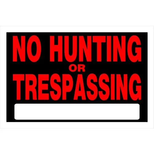 Hillman Fasteners 839942 8" X 12" No Hunting Or Trespassing Sign - Quantity Of 12 1